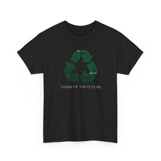 Eco-Conscious Unisex Tee - Think of the Future, Sustainable Fashion, Recycled Materials, Environmental Awareness, Casual Wear