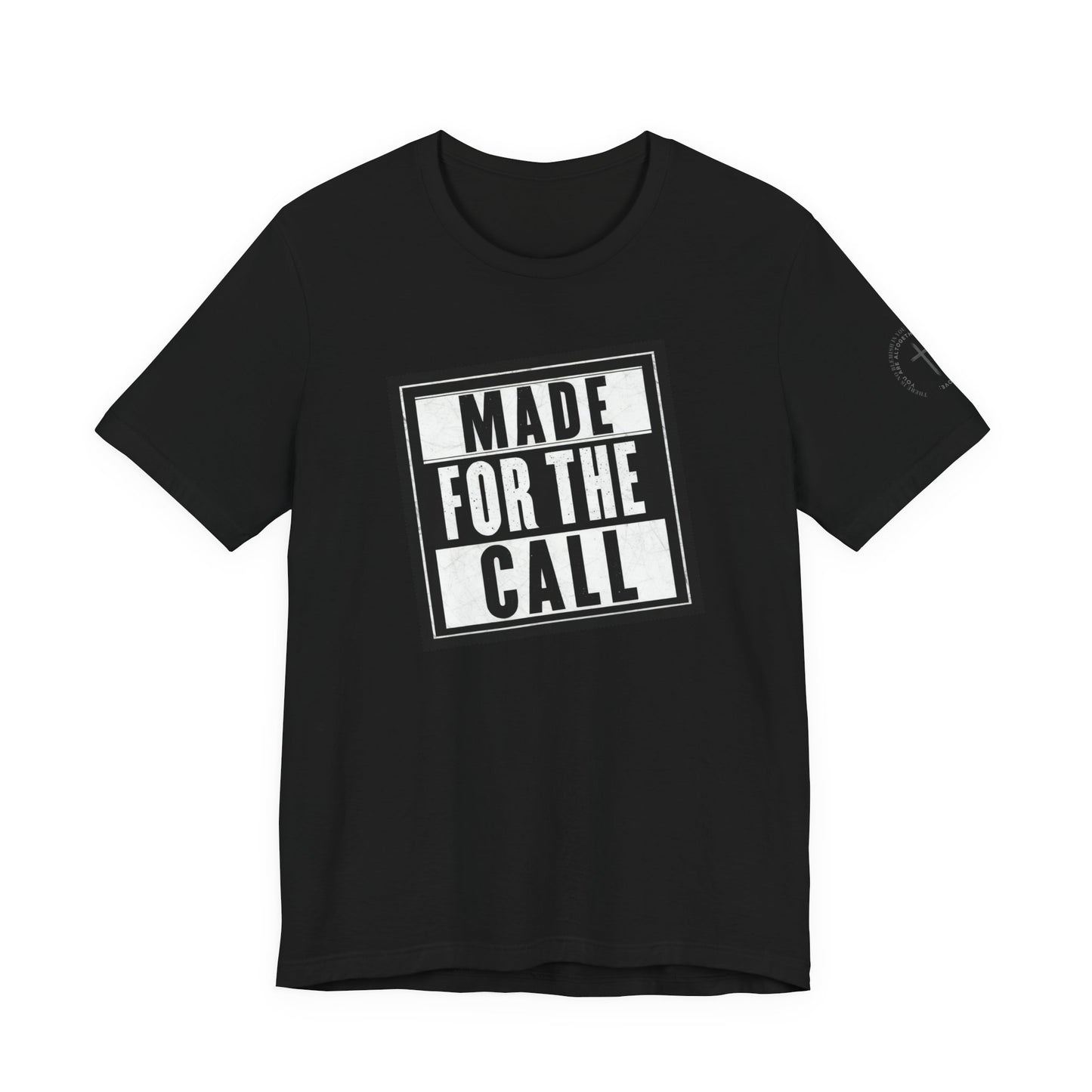 Made for the Call Unisex Jersey Tee