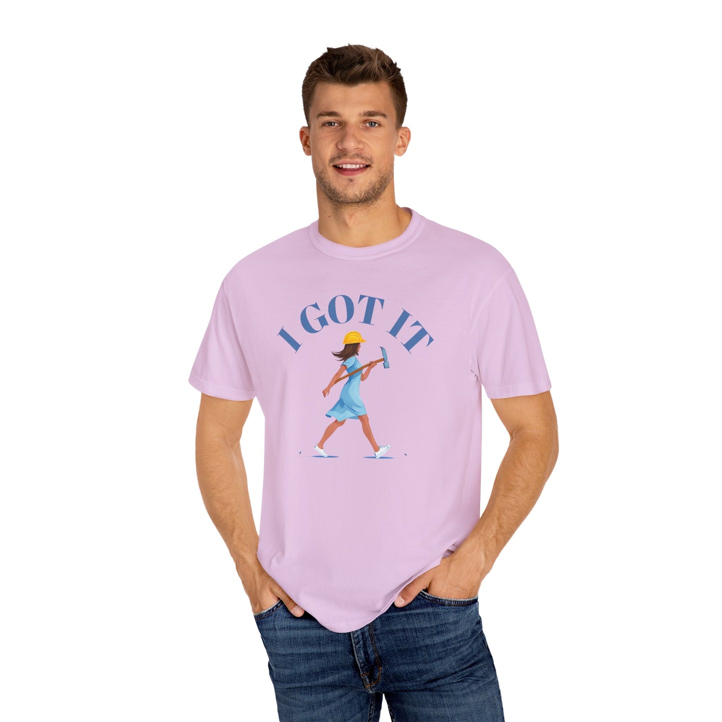 I Got It T-shirt, Unisex Garment-Dyed Tee, Fun Summer Shirt, Gift for Her, Casual Statement Tee, Everyday Wear