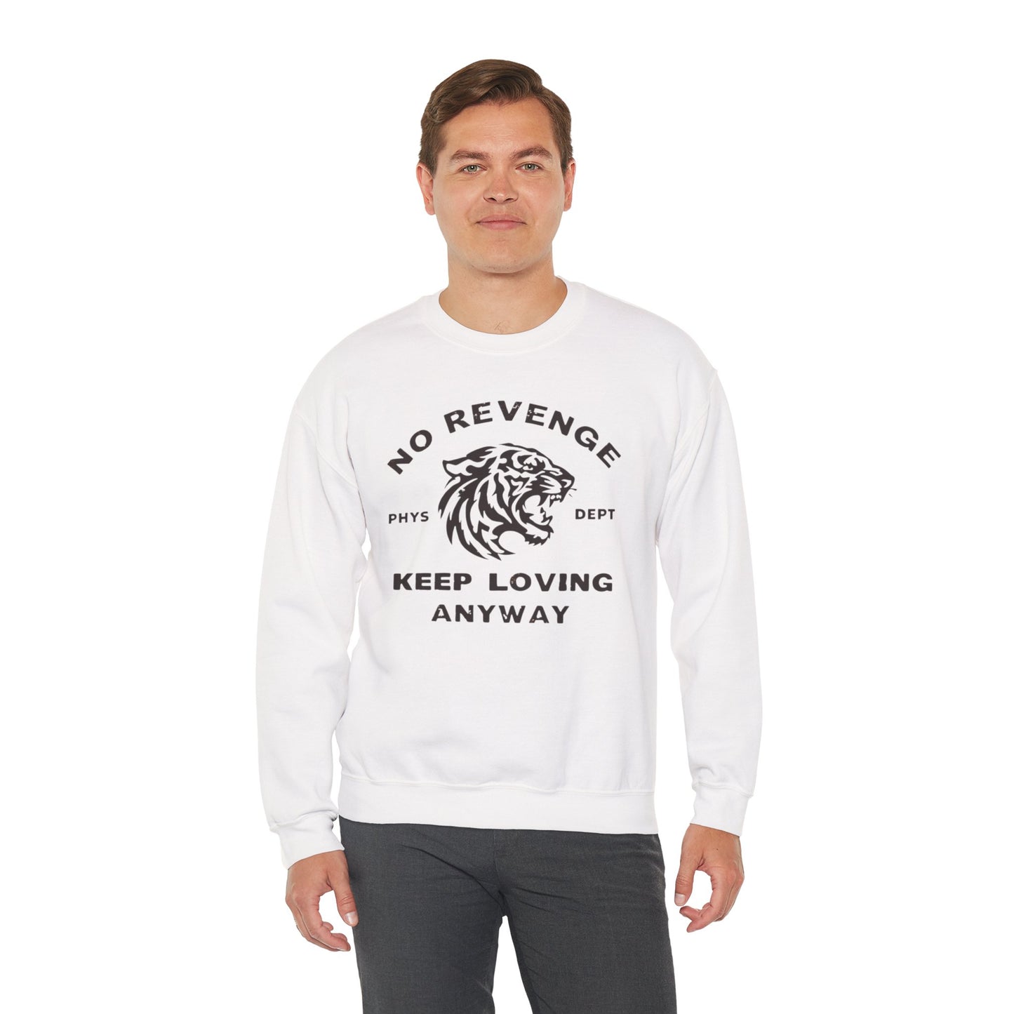 Inspirational Tiger Crewneck Sweatshirt | Keep Loving, No Revenge | Unisex Fashion | Gift for Animal Lovers | Cozy Casual Wear