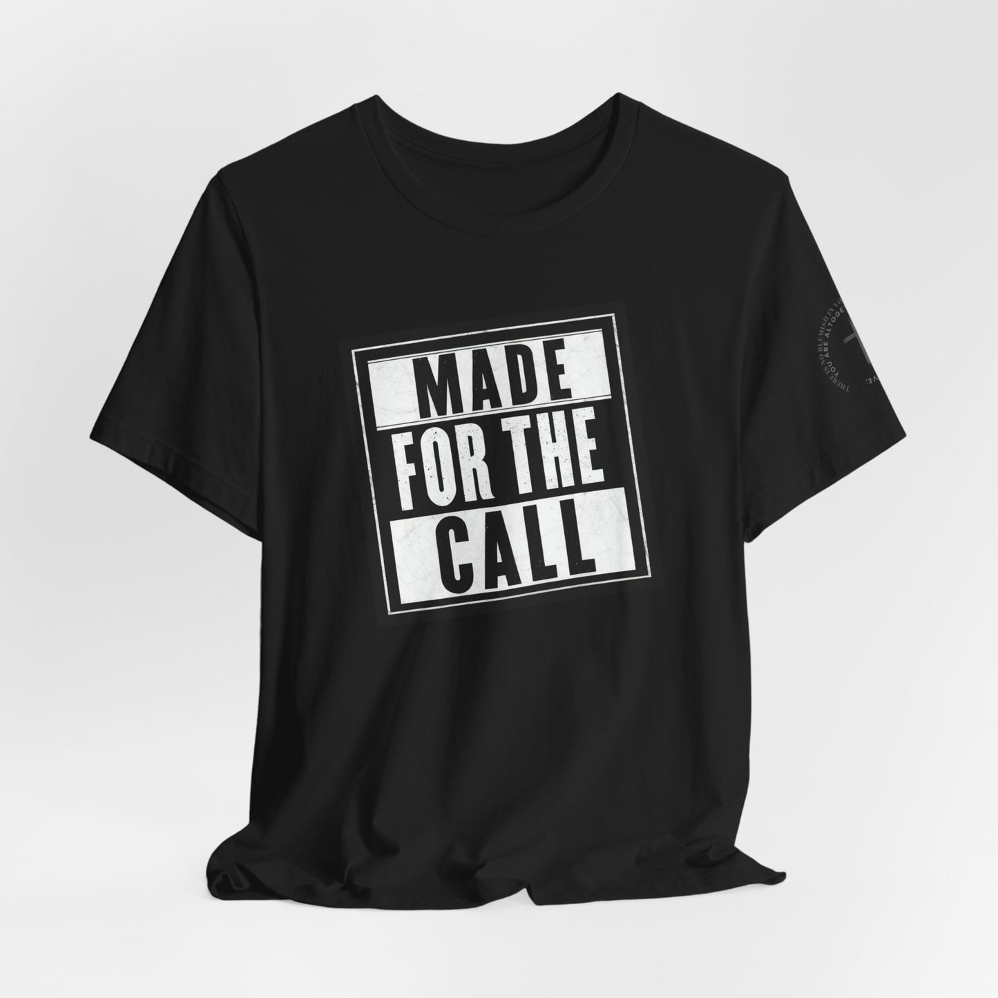 Made for the Call Unisex Jersey Tee