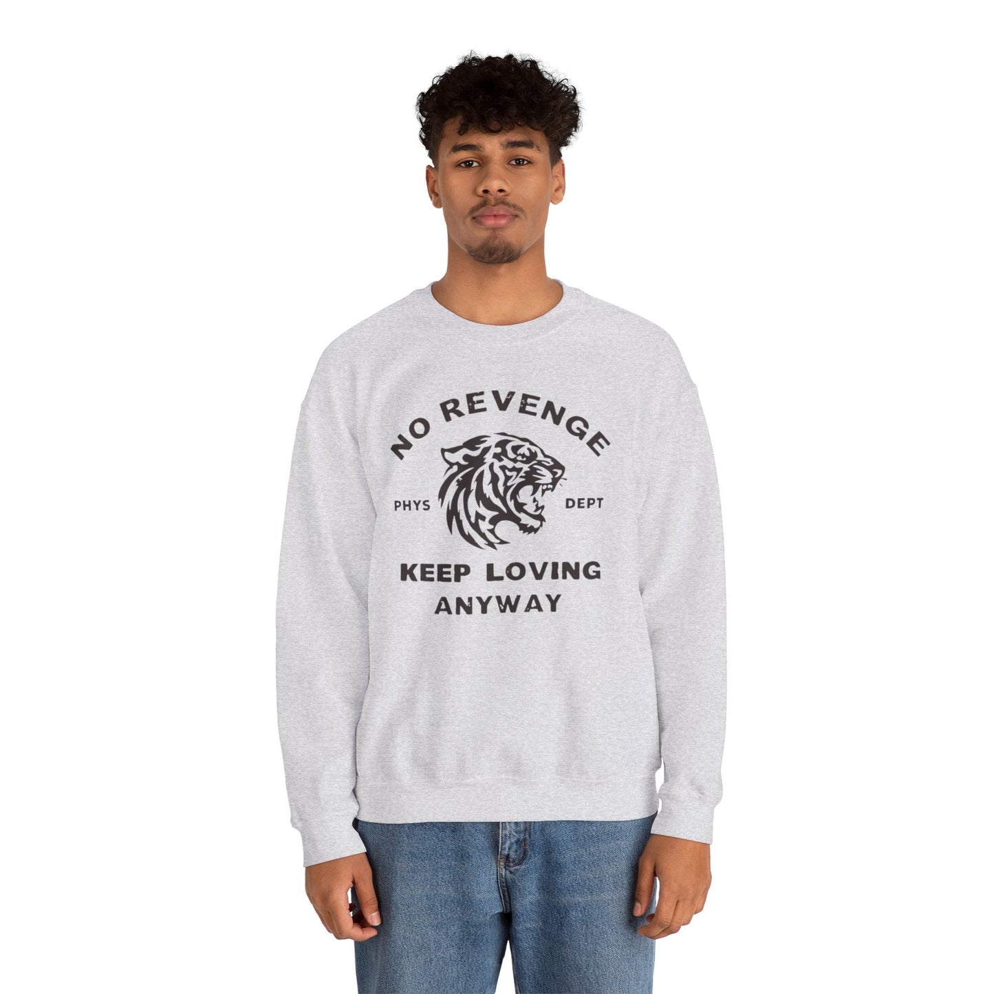 Inspirational Tiger Crewneck Sweatshirt | Keep Loving, No Revenge | Unisex Fashion | Gift for Animal Lovers | Cozy Casual Wear