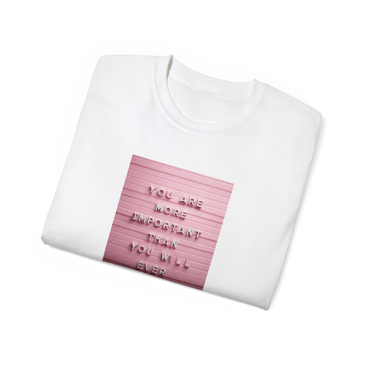 Inspirational Quote Unisex Tee, Positive Affirmation Shirt, Gift for Friend, Motivational T-Shirt, Self-Care Apparel