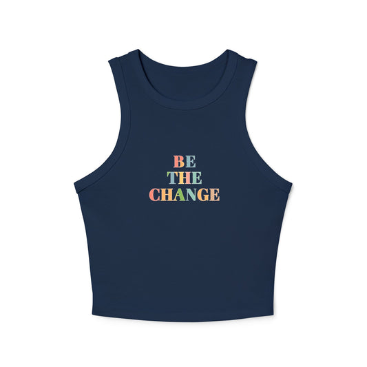 Empowering Womens Racer Tank Top Be The Change Motivational Tee, Summer Top, Workout Wear, Casual Outfit, Gift for Her