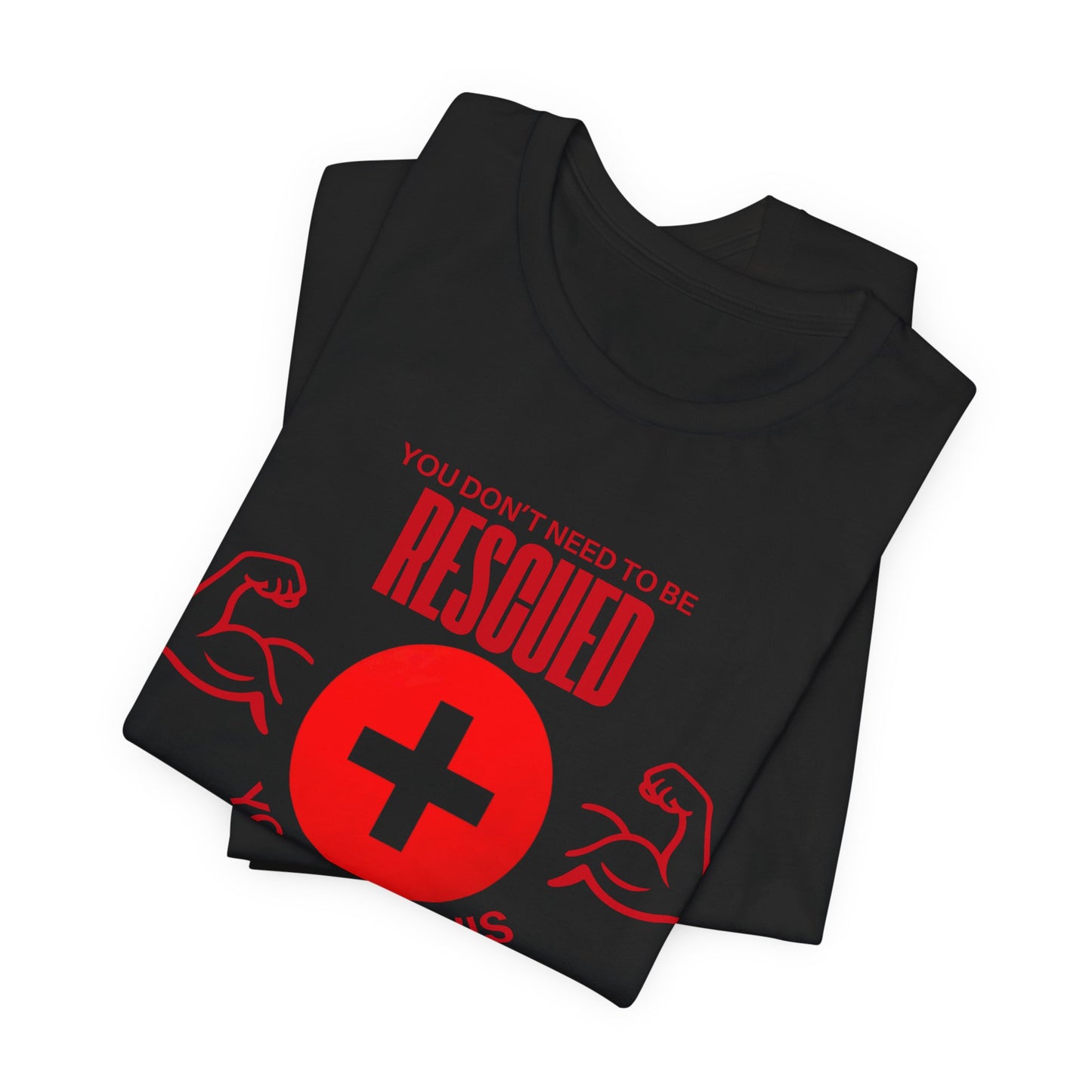Motivational Rescue Tee - Unisex Jersey Short Sleeve Tee, Gift for Fitness Lovers, Positive Affirmation T-Shirt, Inspirational Gift