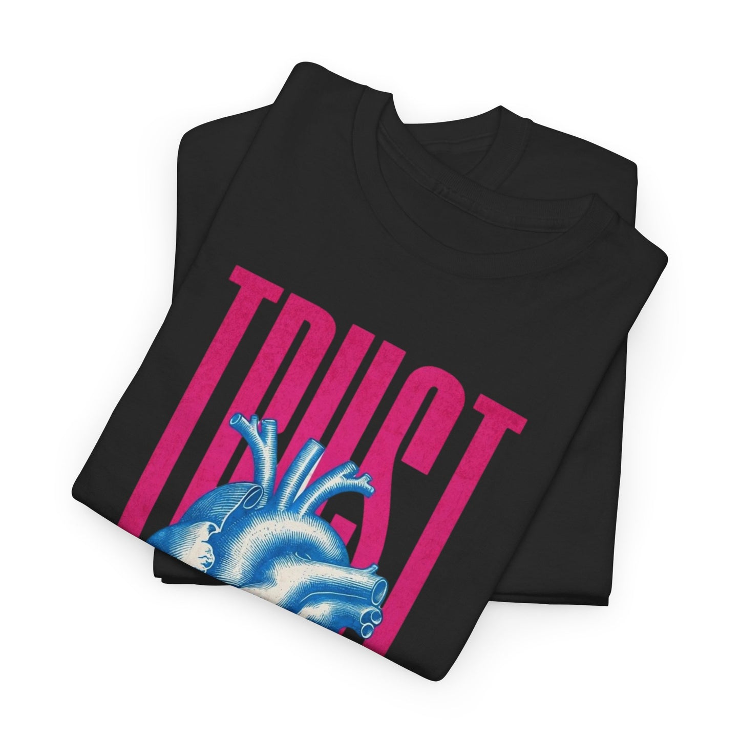 Trust Heart Unisex Heavy Cotton Tee | Casual Streetwear, Gift for Friends, Inspirational Apparel, Motivational Fashion, Heart Graphic Tee