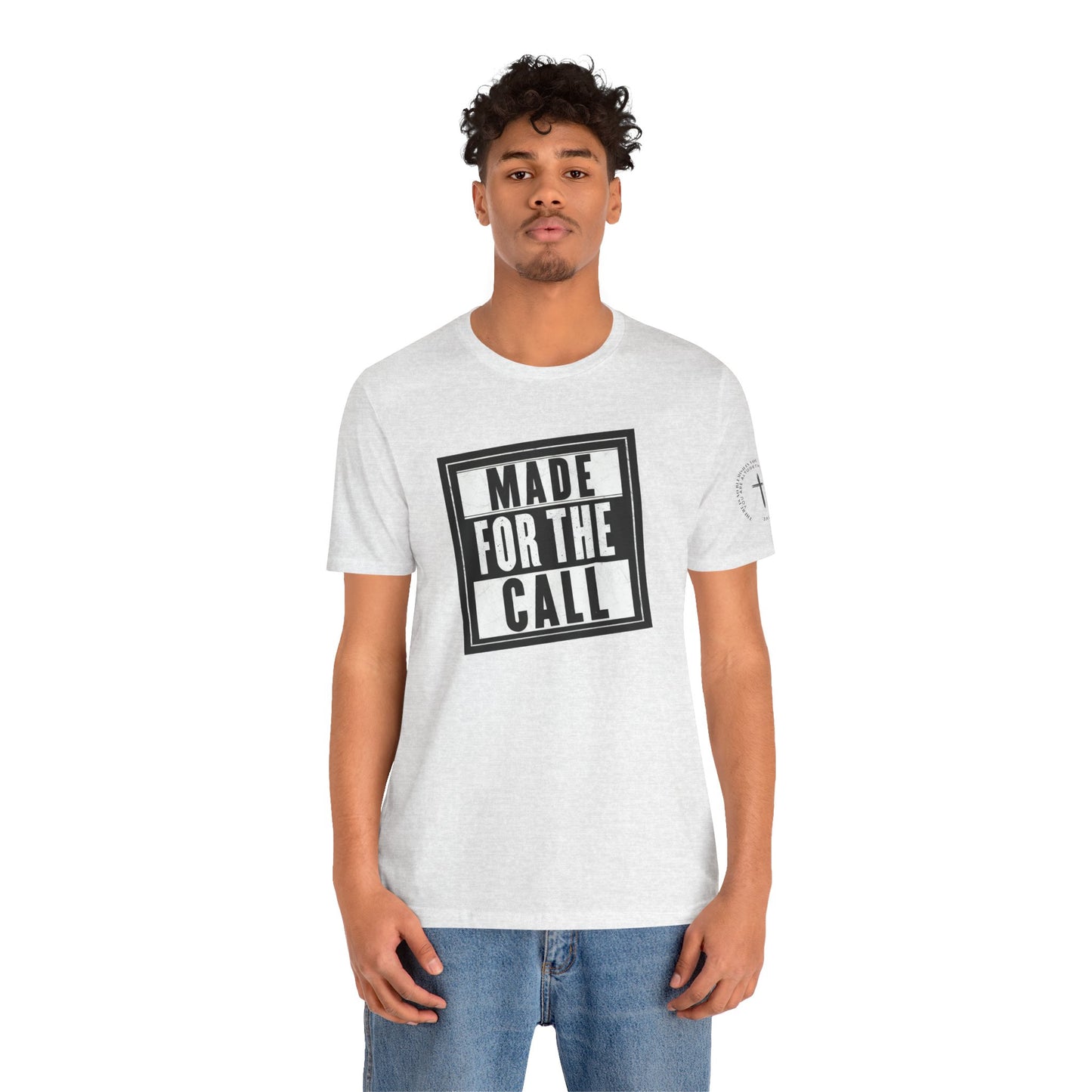 Made for the Call Unisex Jersey Tee