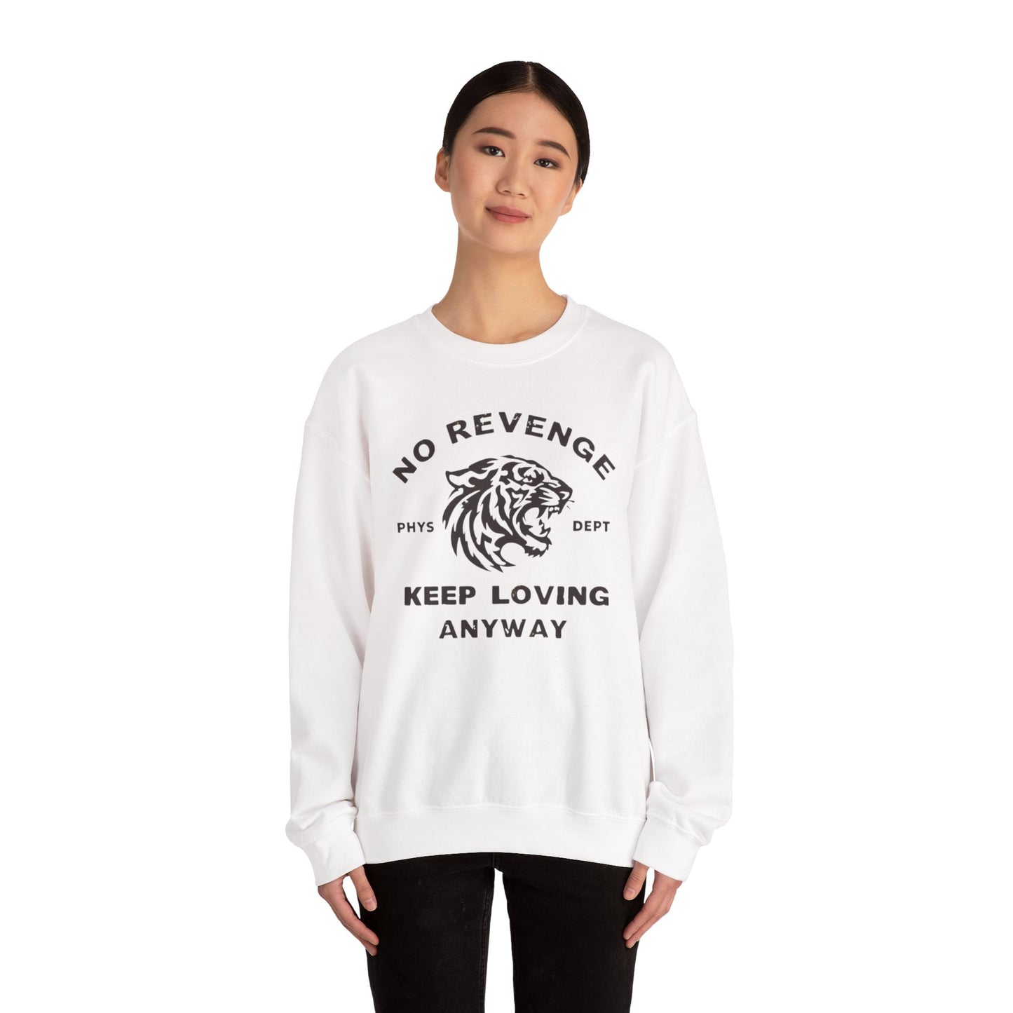 Inspirational Tiger Crewneck Sweatshirt | Keep Loving, No Revenge | Unisex Fashion | Gift for Animal Lovers | Cozy Casual Wear