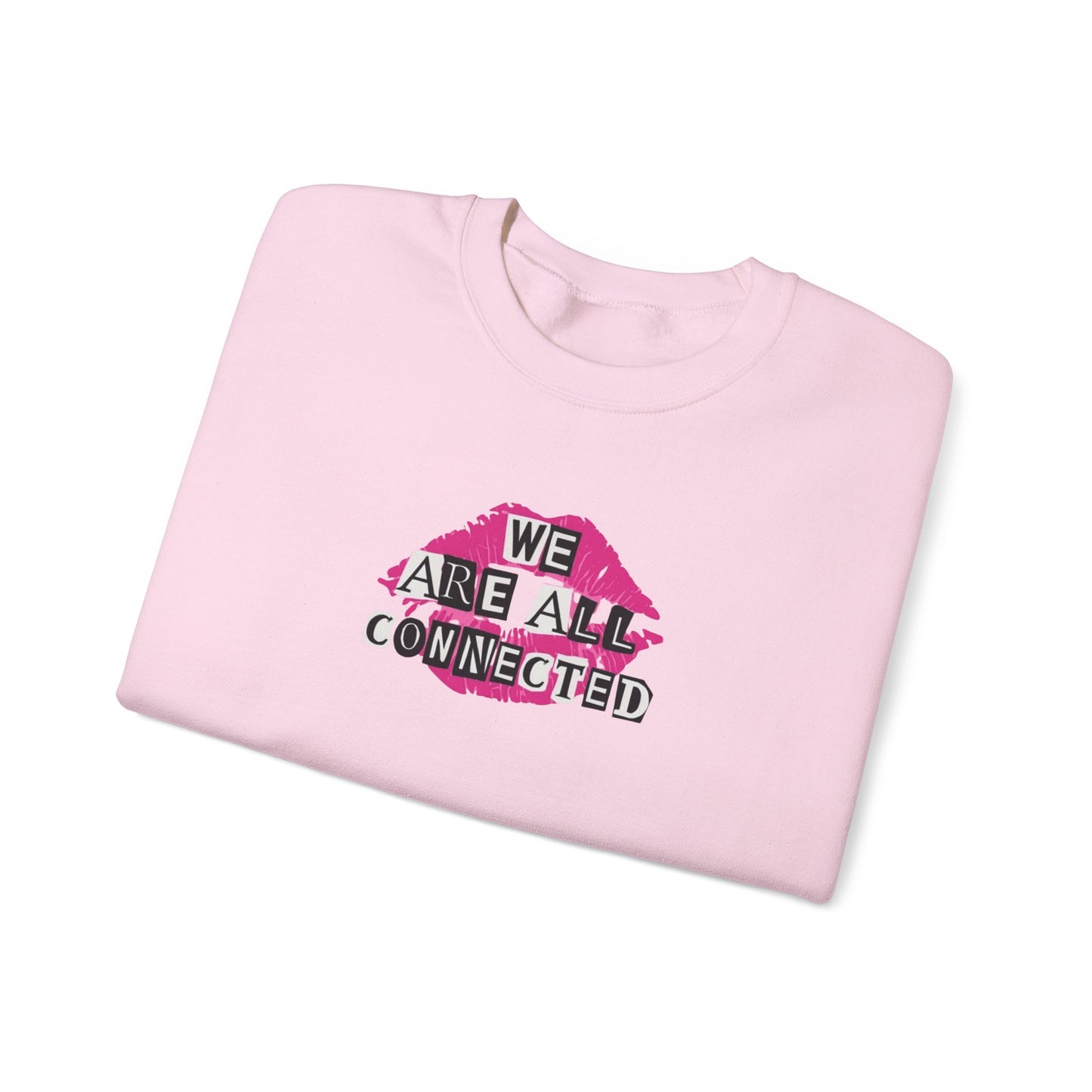 Connected & Kind Sweatshirt - Unisex Crewneck, Cozy Gift, Motivational Apparel, Positive Vibes, Friendship & Love