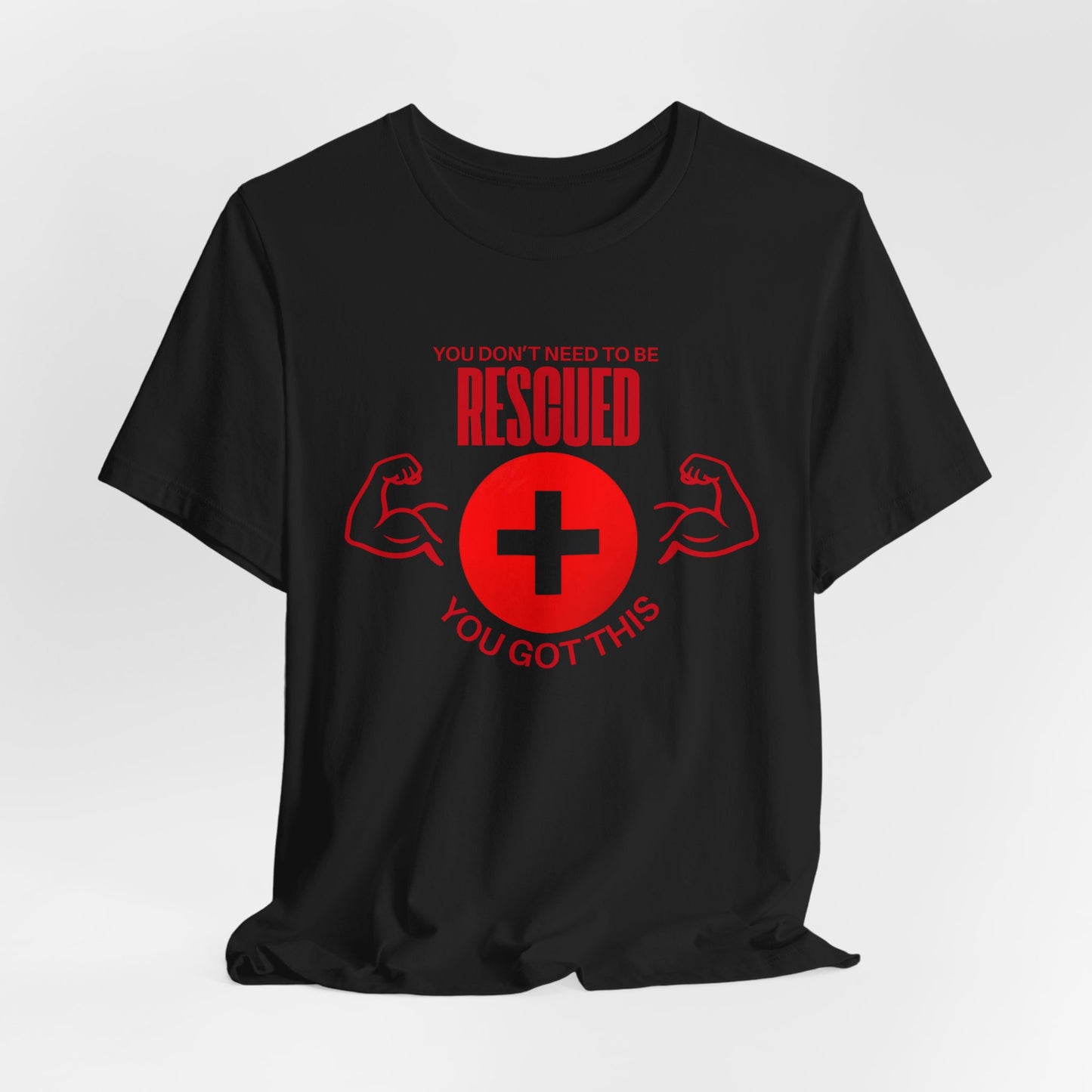 Motivational Rescue Tee - Unisex Jersey Short Sleeve Tee, Gift for Fitness Lovers, Positive Affirmation T-Shirt, Inspirational Gift