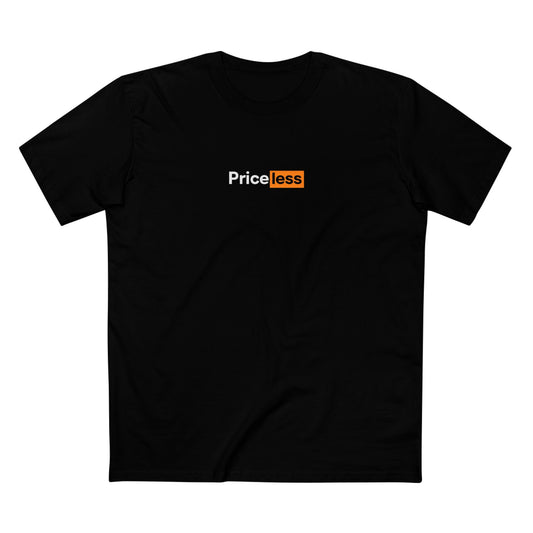 Funny Tee Shirt Worth More than a Pricetag