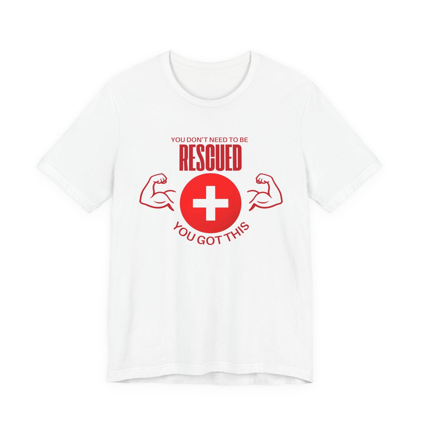 Motivational Rescue Tee - Unisex Jersey Short Sleeve Tee, Gift for Fitness Lovers, Positive Affirmation T-Shirt, Inspirational Gift