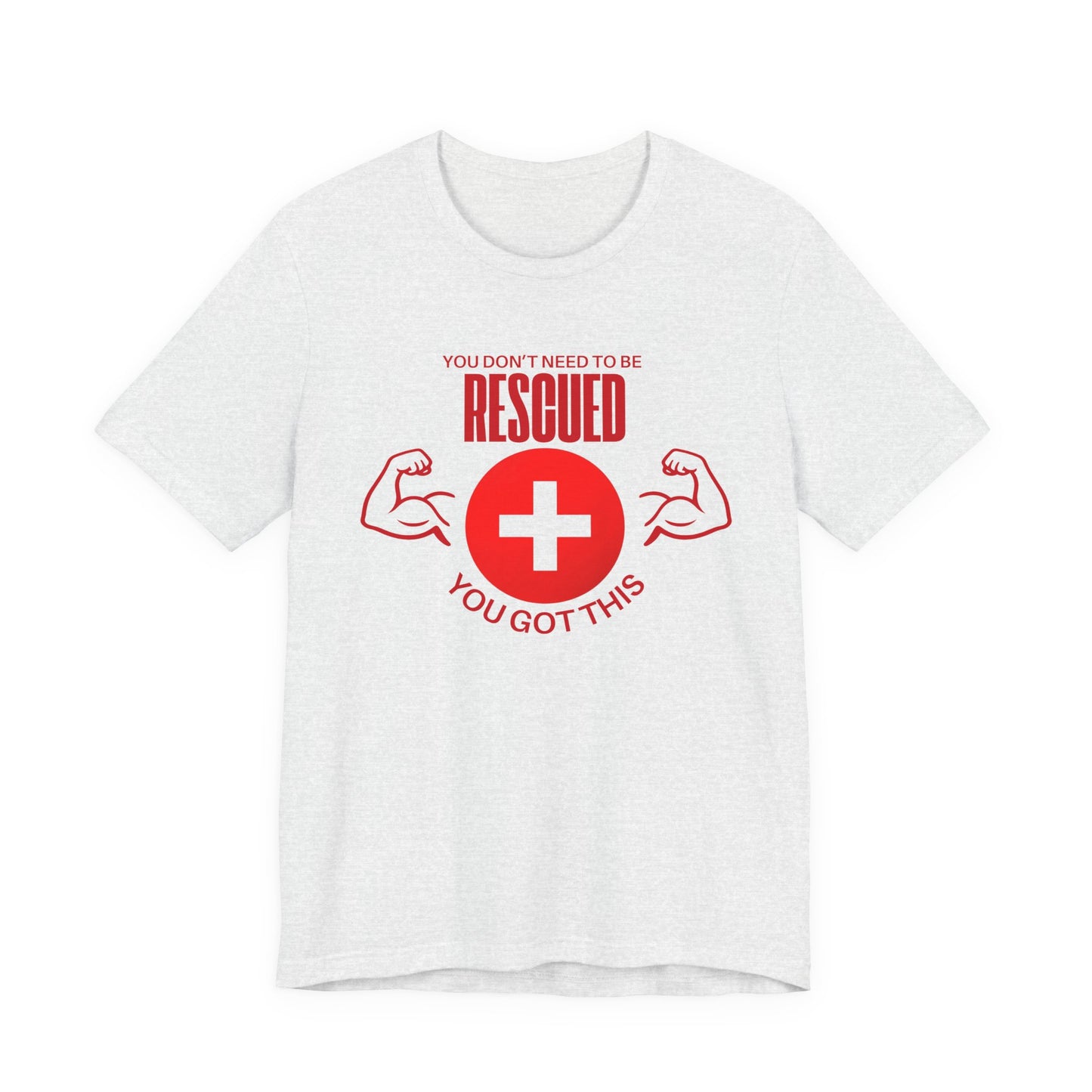 Motivational Rescue Tee - Unisex Jersey Short Sleeve Tee, Gift for Fitness Lovers, Positive Affirmation T-Shirt, Inspirational Gift