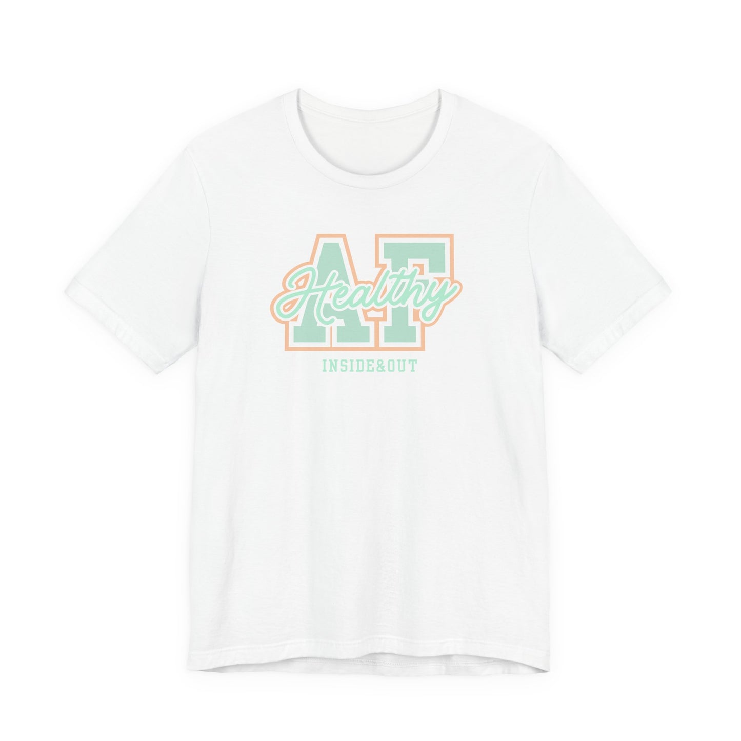 Health AF Unisex Tee - Motivational Shirt for Wellness, Self-Care Gift, Casual Wear, Fitness Enthusiast, Affirmation Apparel
