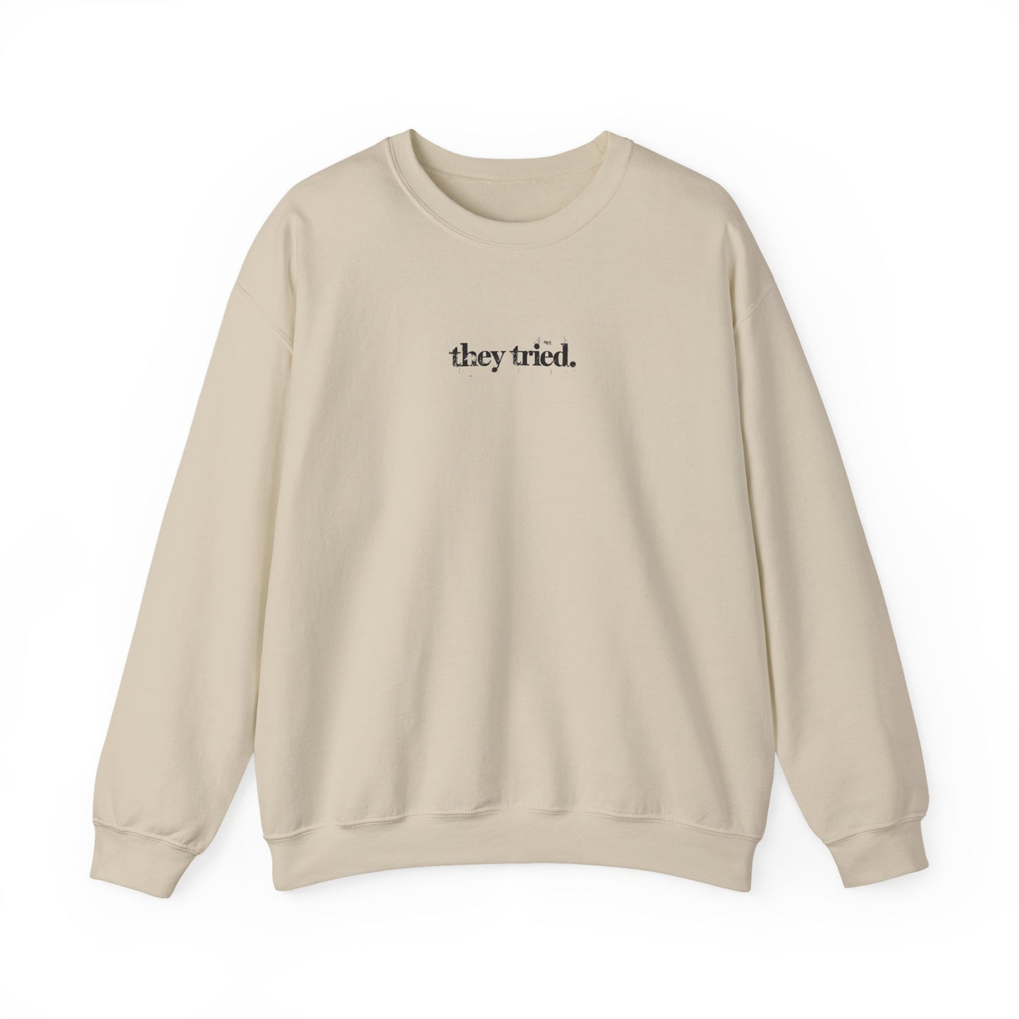 Inspirational Unisex Crewneck Sweatshirt, Casual Wear, Gift for Friends, Cozy Comfort, Motivational Apparel, Perfect for Everyday